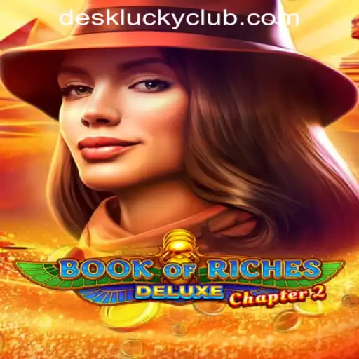 Book of Riches Deluxe Chapter 2: An In-Depth Look into the Latest Gaming Adventure by DESKLUCKY CASINO PH