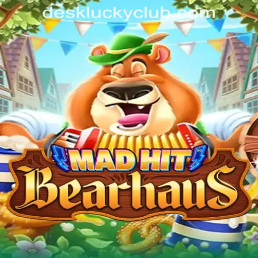 Explore MadHitBearhaus and Discover DESKLUCKY CASINO PH