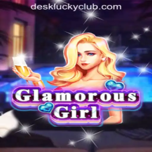 Introducing GlamorousGirl: A New Casino Sensation at DESKLUCKY CASINO PH