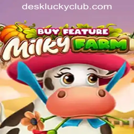 Exploring the Thrills of MilkyFarmBuyFeature at DESKLUCKY CASINO PH