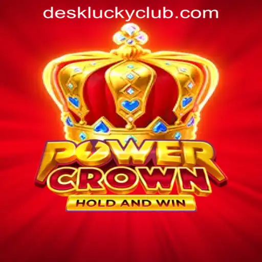 Experience Excitement and Riches with PowerCrown at DESKLUCKY CASINO PH