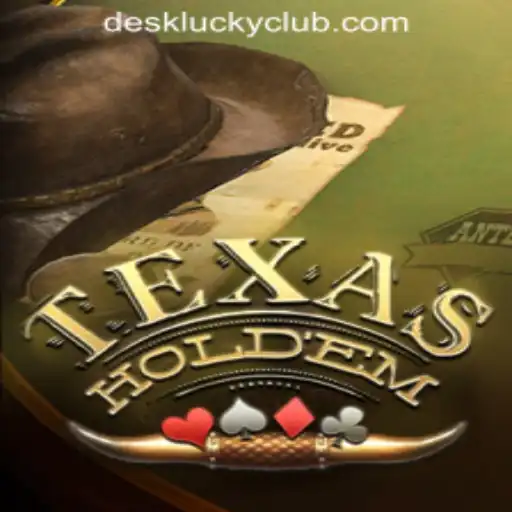 The Thrill of Texas Hold'em at DESKLUCKY CASINO PH